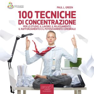 100 tecniche di concentrazione