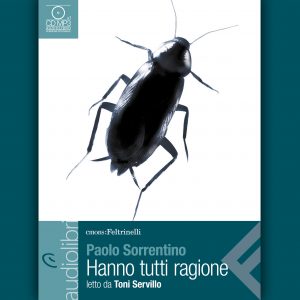 Hanno tutti ragione letto da Toni Servillo