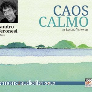 Caos calmo letto da Sandro Veronesi