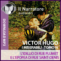 I Miserabili - Tomo 4 - L'idillio di rue Plumet e l'epopea di rue Saint-Denis