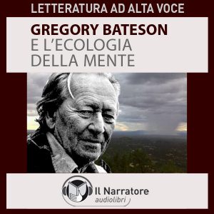 Gregory Bateson e l'ecologia della Mente