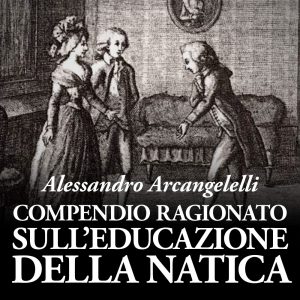 Compendio ragionato sull'educazione della natica