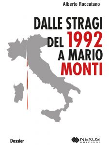 Dalle Stragi del 1992 a Mario Monti