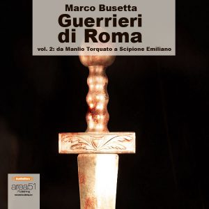 Guerrieri di Roma Vol.2