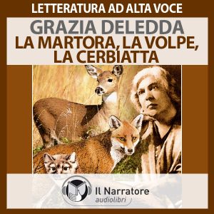 La Martora, La Volpe, La Cerbiatta