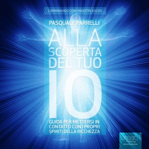 Alla scoperta del tuo Io