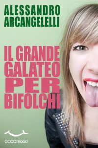 Il grande Galateo per bifolchi. 
