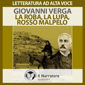 La Roba, La Lupa, Rosso Malpelo