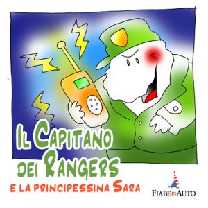 Il capitano dei Rangers e la principessina Sara