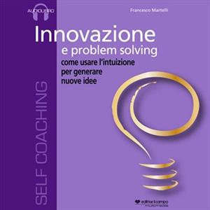 Innovazione e problem solving. 