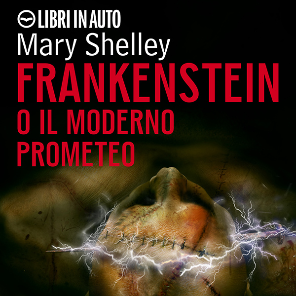 Frankenstein o il moderno Prometeo.-0