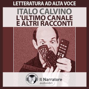 L'ultimo canale e altri racconti