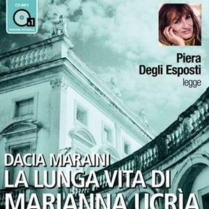 La lunga vita di Marianna Ucrìa letto da Piera Degli Esposti