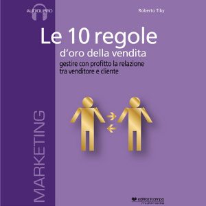 Le 10 regole d'oro della vendita 
