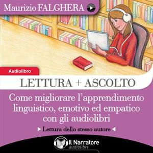 Lettura+ascolto. 