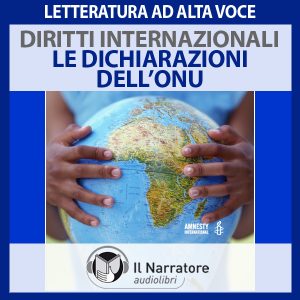 I Diritti Internazionali: le dichiarazioni dell'O.N.U.