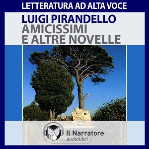 Amicissimi e altre novelle