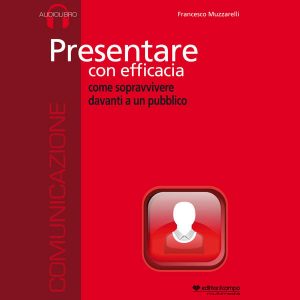 Presentare con efficacia