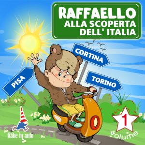 Raffaello alla scoperta dell'Italia VOL. 1. 