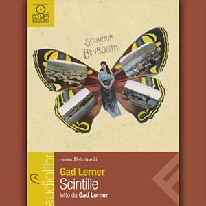 Scintille letto da Gad Lerner