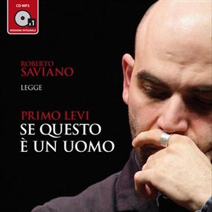 Se questo è un uomo letto da Roberto Saviano