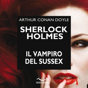 Sherlock Holmes e il vampiro del Sussex