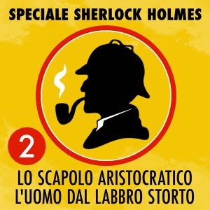 Speciale Sherlock Holmes 2. 