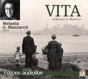 Vita letto da Melania G. Mazzucco