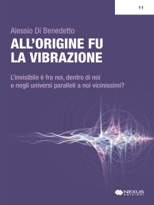All'origine fu la vibrazione All'origine fu la vibrazione