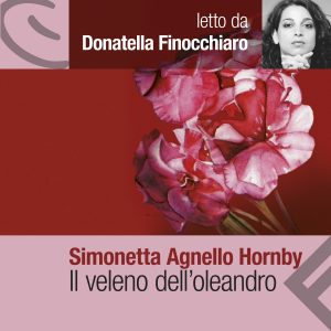 Il veleno dell'oleandro letto da Donatella Finocchiaro