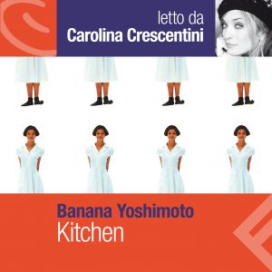 Kitchen letto da Carolina Crescentini