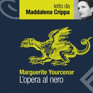 L'opera al nero letto da Maddalena Crippa
