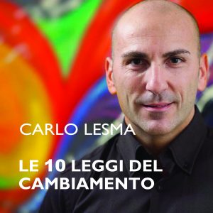 Le 10 leggi del cambiamento Le 10 leggi del cambiamento