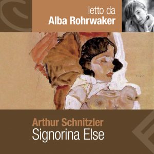 Signorina Else letto da Alba Rohrwacher