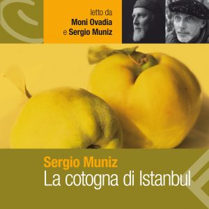 La cotogna di Istanbul letto da Paolo Rumiz