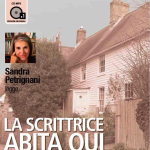 La scrittrice abita qui letto da Sandra Petrignani