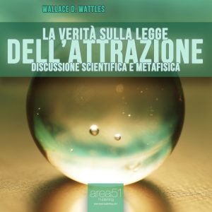 La verità sulla legge dell'attrazione