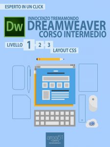 Dreamweaver. Corso intermedio livello 1.