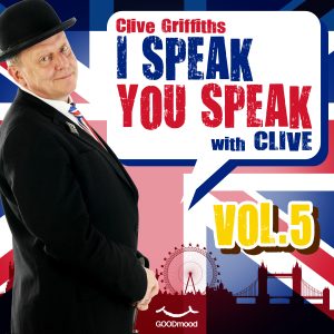 I speak you speak with Clive Vol.5