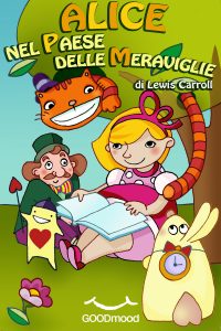 Alice nel paese delle meraviglie Alice nel paese delle meraviglie