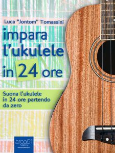 Impara l’ukulele in 24 ore