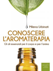 Conoscere l'aromaterapia