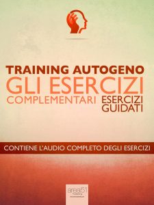 Training Autogeno – Gli esercizi complementari