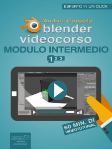 Blender Videocorso. Modulo intermedio - Lezione 1