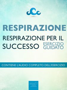 Dime Respirazione - Respirazione per il successo
