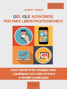 Google AdWords per PMI e liberi professionisti