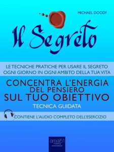 Concentra l’energia del pensiero sul tuo obiettivo