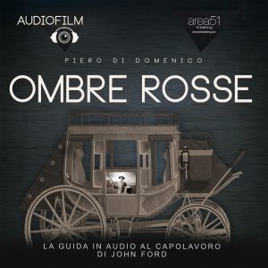 Ombre Rosse. Audiofilm