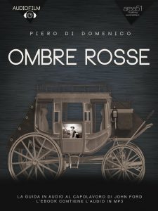Ombre rosse. Audiofilm