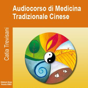 Audiocorso di Medicina Tradizionale Cinese